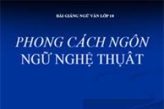Soạn bài: Phong cách ngôn ngữ nghệ thuật