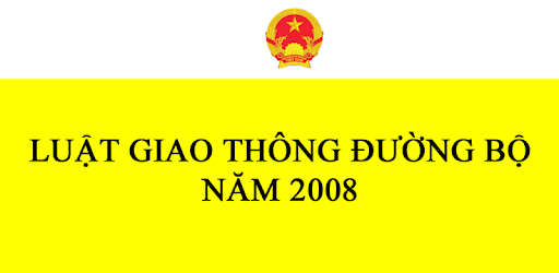 LUẬT GIAO THÔNG ĐƯỜNG BỘ 2008