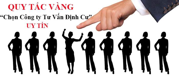 Quy tắc vàng giúp chọn công ty tư vấn định cư uy tín