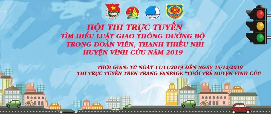 HỘI THI TRỰC TUYẾN TÌM HIỂU LUẬT GIAO THÔNG