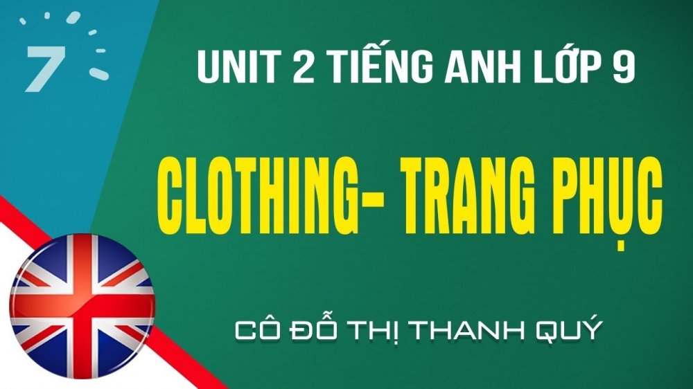 TIẾNG ANH 9 UNIT 2