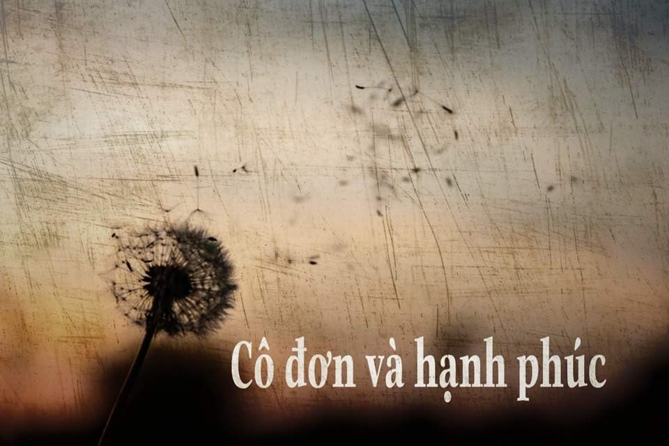 CÔ ĐƠN VÀ HẠNH PHÚC