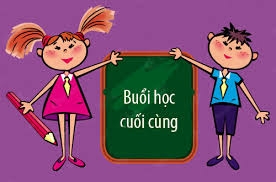 Tả buổi học cuối cùng dưới mái trường tiểu học