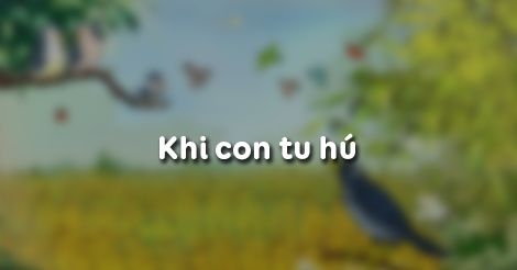 Phân tích bài thơ Khi con tu hú của Tố Hữu mẫu 5