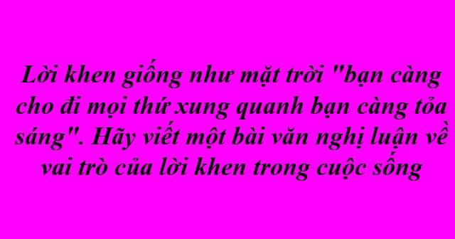 Lời khen giống như mặt trời