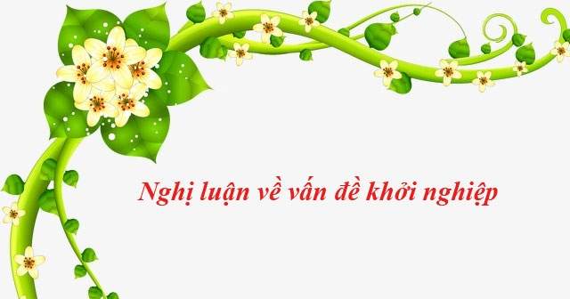 Nghị luận về vấn đề khởi nghiệp