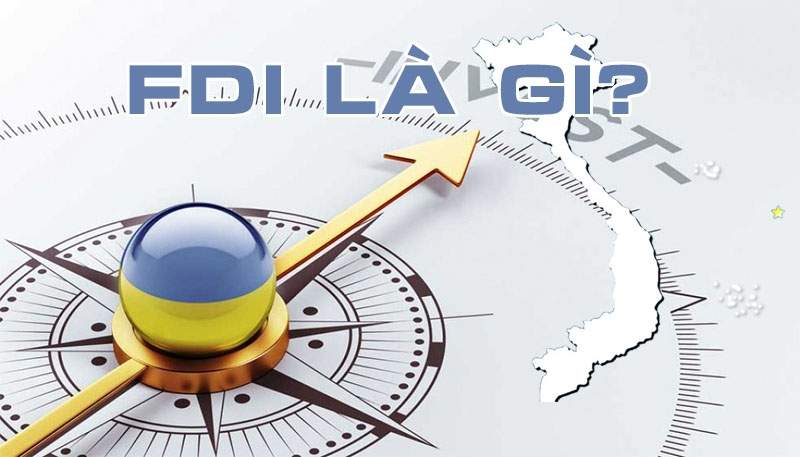 FDI là gì?