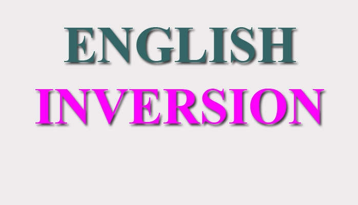 Các dạng Đảo Ngữ trong Tiếng Anh