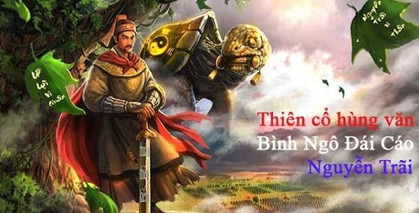 BÌNH NGÔ ĐẠI CÁO CỦA NGUYỄN TRÃI LÀ BẢN TUYÊN NGÔN ĐỘC LẬP