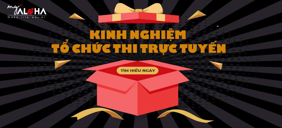 CHIA SẺ KINH NGHIỆM TỔ CHỨC THI TRỰC TUYẾN