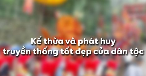 Giải bài tập SBT GDCD lớp 9 bài 7: Kế thừa và phát huy truyề