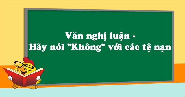Hãy nói không với các tệ nạn xã hội mẫu 1