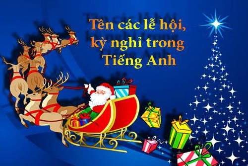 Tên các ngày lễ nước ngoài bằng tiếng Anh