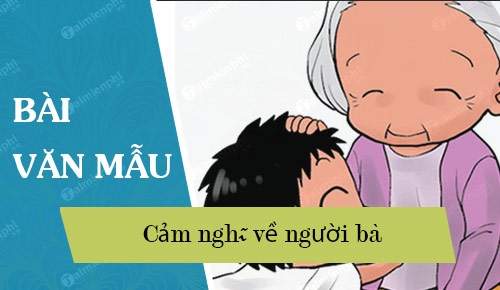Mẫu 1 Cảm nghĩ về Bà nội