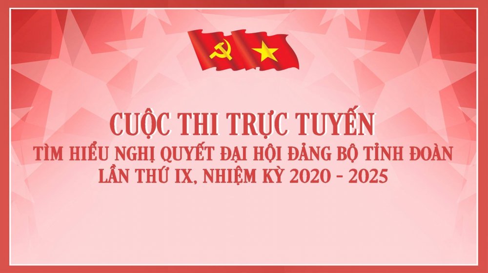 TÌM HIỂU NGHỊ QUYẾT ĐẠI HỘI ĐẢNG BỘ TỈNH ĐOÀN ĐẮK LẮK
