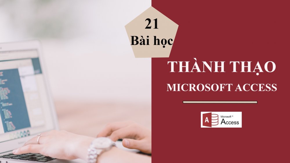 Quản trị cơ sở dữ liệu cơ bản Access 2013
