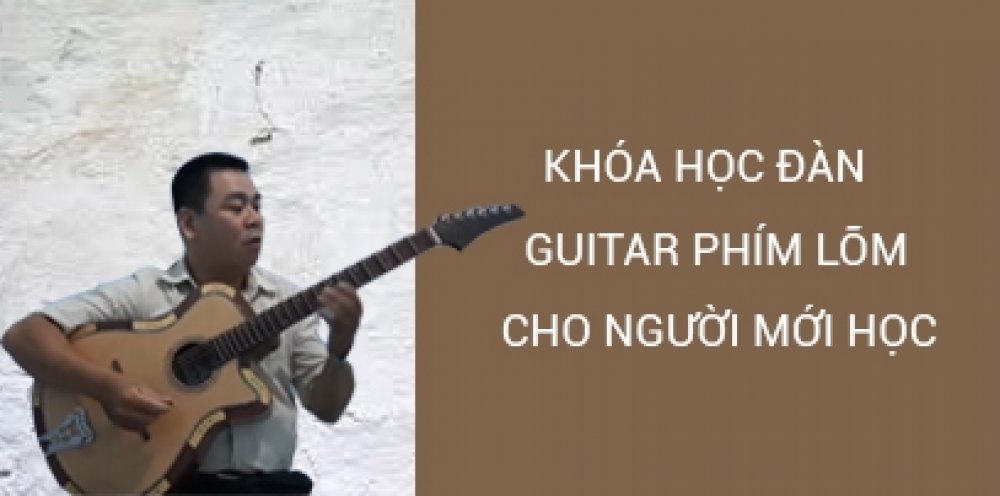 Guitar phím lõm dành cho người mới học