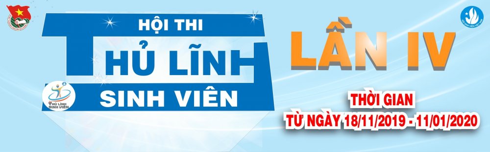 THỂ LỆ HỘI THI THỦ LĨNH SINH VIÊN - LẦN IV